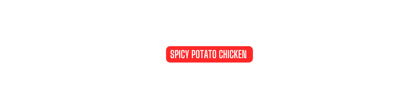 spicy potato chicken