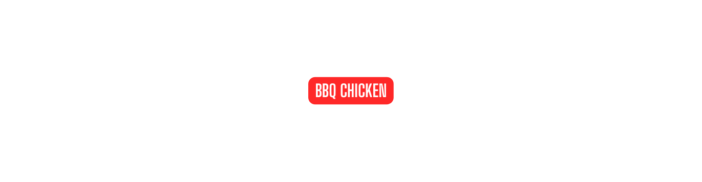 BBQ CHICKEN