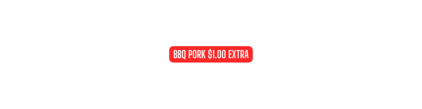 BBQ PORK 1 00 EXTRA